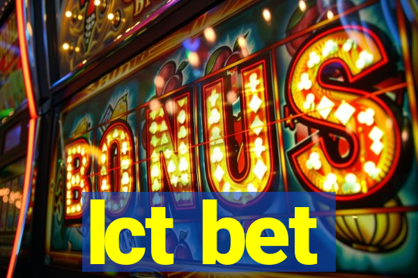 lct bet